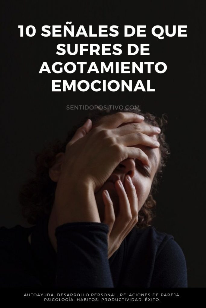 Agotamiento Emocional 10 Señales De Que Sufres De Agotamiento Emocional 8623